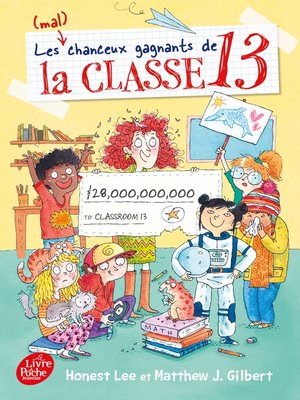 cover image of Les (mal)chanceux gagnants de la Classe 13
